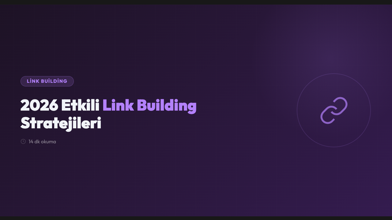 2026 Etkili Link Building Stratejileri