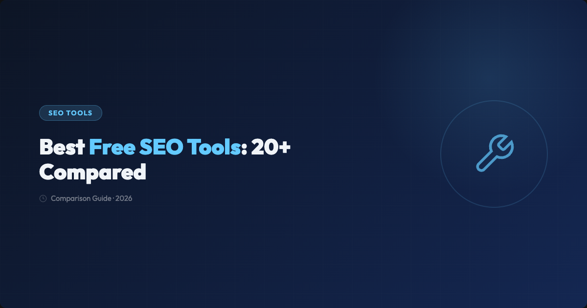 Best Free SEO Tools: 20+ Tools Compared