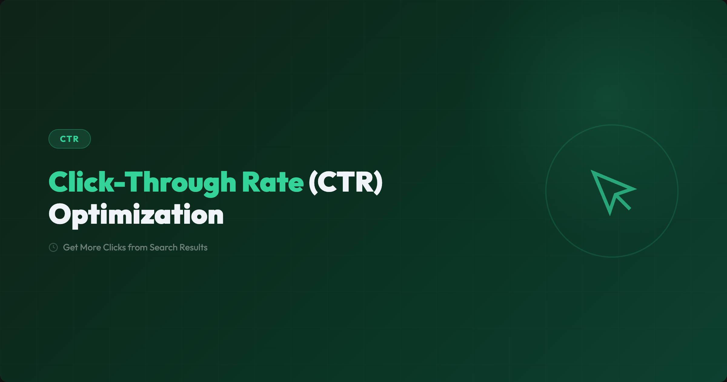 Qu'est-ce que le CTR (Taux de Clic) ? Comment l'Augmenter dans les SERPs ?