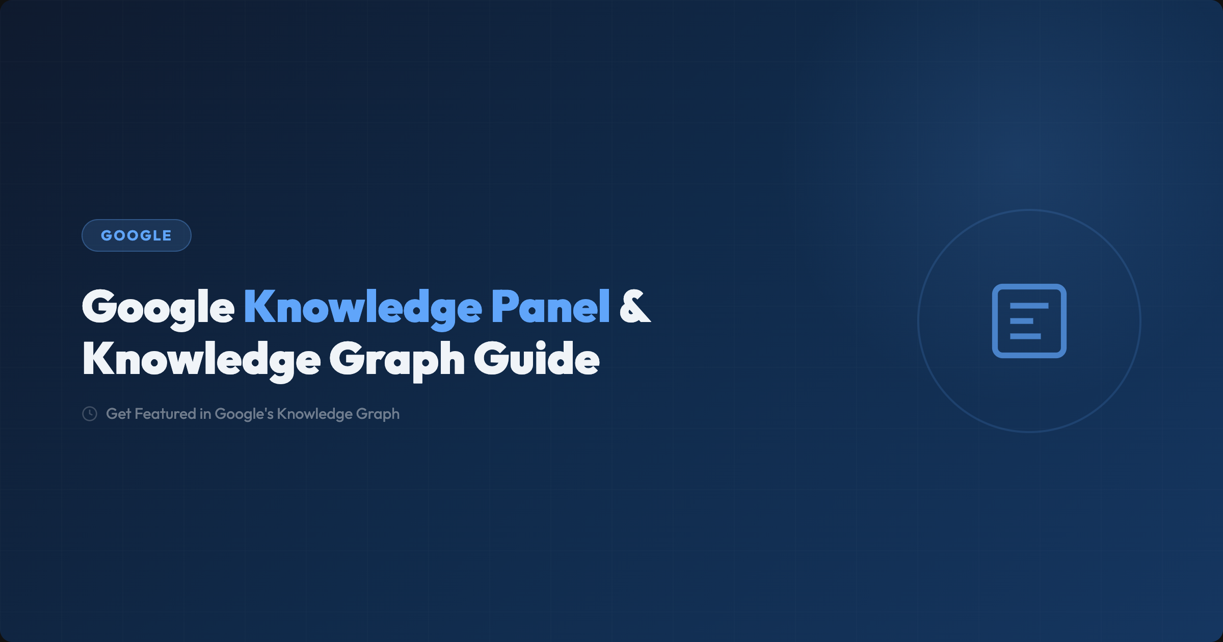 ¿Qué es el Google Knowledge Panel y cómo añadir tu marca?