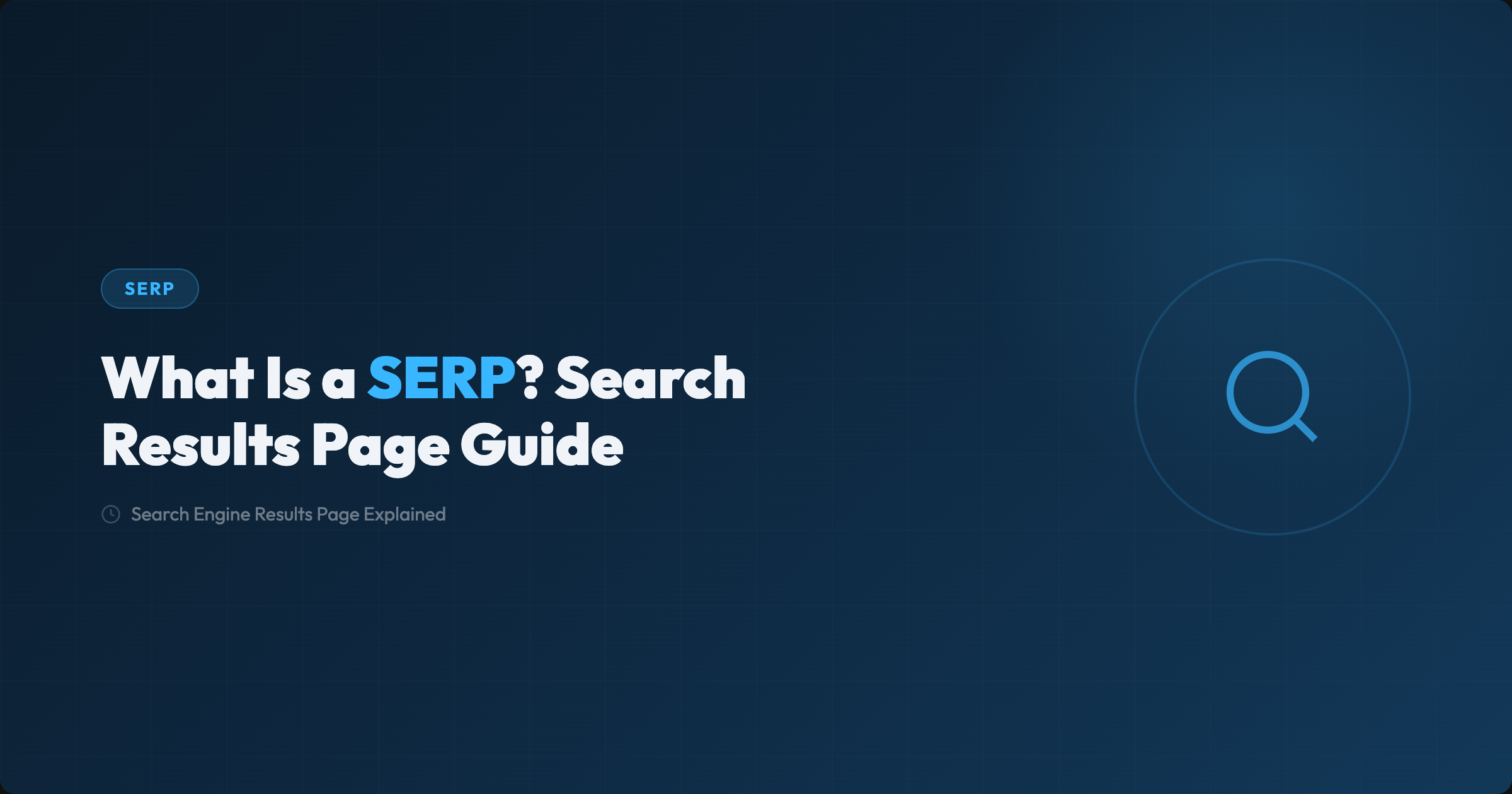 ¿Qué es el SERP? Elementos de la página de resultados y guía de análisis